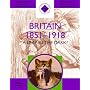 Britain 1851-1918: A Leap in the Dark? (SHP Advanced History Core Texts)