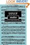 Lully Studies (Cambridge Composer Studies)