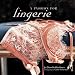 A Passion For Lingerie