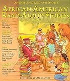 One-Hundred-and-One African-American Read-Aloud Stories