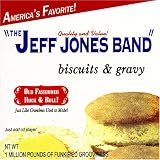 Revue The Jeff Jones Band  / Biscuits and Gravy