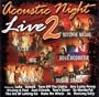 Acoustic Night Live 2 (Recorded Live at TAPIKA) - Philippine Tagalog CD