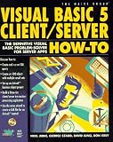 Visual Basic 5 Client/Server How-To