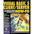 Visual Basic 5 Client Server How-To (How-to) by Noel Jerke, George Szabo, David Jung, and Don Kiely