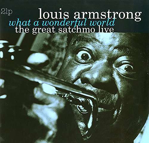 Louis Armstrong - What A Wonderful World-the Great Satchmo Live - Zortam Music