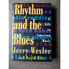 Rhythm and the Blues: A Life in American Music