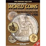 Standard Catalog Of World Coins: 1801-1900 (Standard Catalog of World Coins 19th Century Edition 1801-1900)