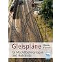 Gleispl�ne f�r Modellbahnanlagen und Bahnh�fe