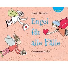 Engel f�r alle F�lle: von A bis Z