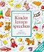  : Kinder lernen sprechen. Eine spielerische Sprachförderung