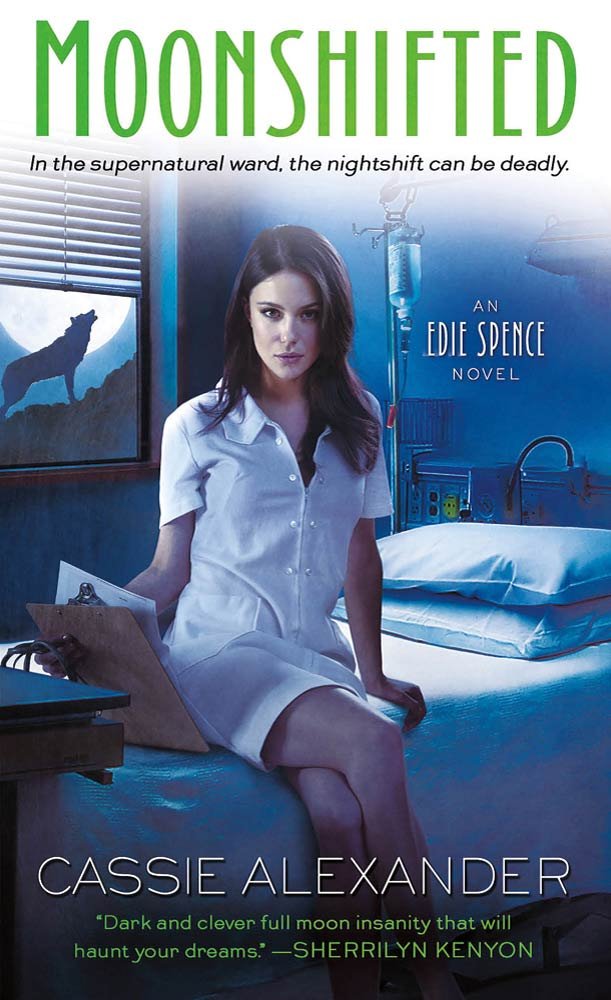 Moonshifted (An Edie Spence Novel Book 2) 1, Cassie Alexander ...