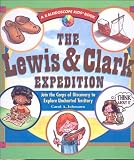  : Lewis and Clark Expedition: Join the Corps of Discovery to Explore Uncharted Territory (Kaleidoscope Kids Books (Tandem Library))