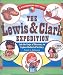 Lewis and Clark Expedition: Join the Corps of Discovery to Explore Uncharted Territory (Kaleidoscope Kids Books (Tandem Library)) by Carol A. Johmann ISBN 0613581563