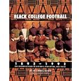 Black College Football, 1892-1992: One Hundred Years of History, Education, and Pride by Michael Hurd