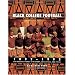 Black College Football, 1892-1992: One Hundred Years of History, Education, & Pride
