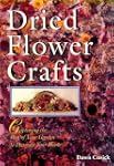 Dried Flower Crafts: Capturing the Be...