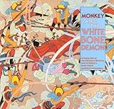 Monkey and the white bone demon