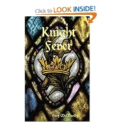 Knight Fever by Geof McMoody