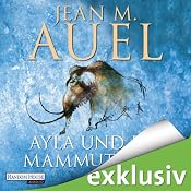 H&ouml;rbuch Ayla und die Mammutjäger (Ayla 3)