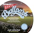 Take Me Out to the Ballpark: An Illustrated Tour of Baseball Parks Past and Present