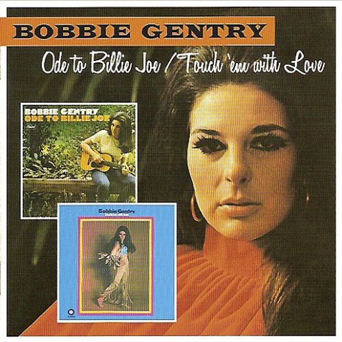 Bobbie Gentry - Ode to Billie Joe/Touch Em.. - Zortam Music