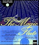 The Magic Flute (The Black Dog Opera Library)