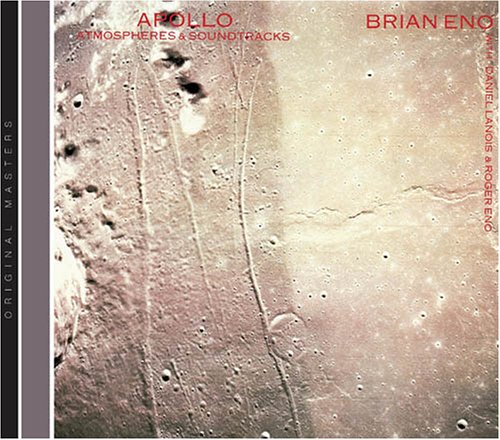 Brian Eno - Apollo - Atmospheres & Soundtracks - Zortam Music
