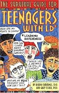 The Survival Guide for Teenagers With Ld* (*Learning Differences)