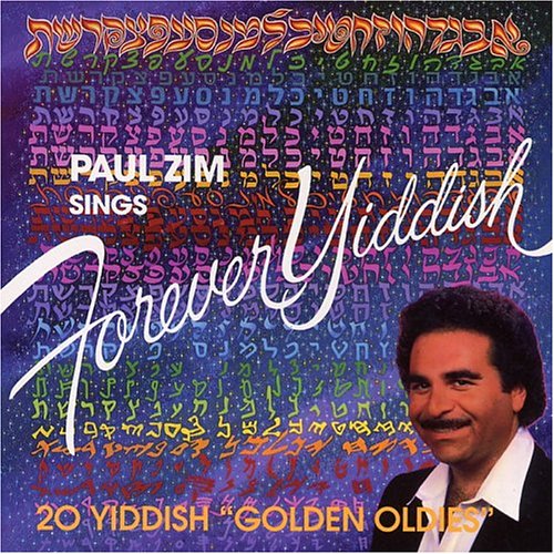 Sings Forever Yiddish: 20 Yiddish Golden Oldies