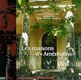 Revue Albiana  / Les maisons d'Américains