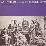 Introduction to Gospel Song