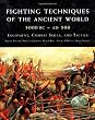 Fighting Techniques of the Ancient World