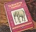 The Moral Of The Elephant