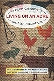 Living on an Acre: A Practical Guide To The Self-Reliant Life