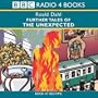 Further Tales of the Unexpected (Radio Collection)