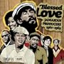Blessed Love: Jamaican Producers 1960-1969