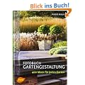 Fotobuch Gartengestaltung: 400 Ideen f�r jeden Garten