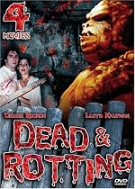 Dead & Rotting 4 Movie Pack