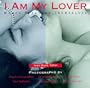 I Am My Lover: Women Pleasure Themselves