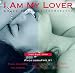 I Am My Lover: Women Pleasure Themselves
