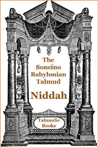 Soncino Babylonian Talmud Niddah (Soncino Bablylonian Talmud Book 52)
