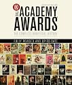 The Academy Awards: The Complete Unofficial History Revised and Updated