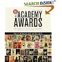 The Academy Awards: The Complete Unofficial History