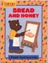 Bread And Honey