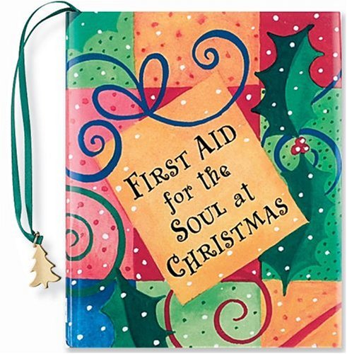 First Aid for the Soul at Christmas (Mini Book, Christmas, Holiday)