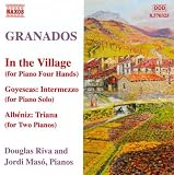 Granados: In the Village