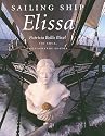 Sailing Ship Elissa (Centennial Series of the Association of Former Students, Texas A&M University)
