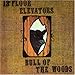 13th Floor Elevators, Bull of the Woods, 発売中