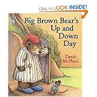 Big Brown Bear's Up and Down Day by David McPhail