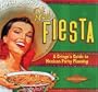 Retro Fiesta: A Gringo's Guide to Mexican Party Planning
